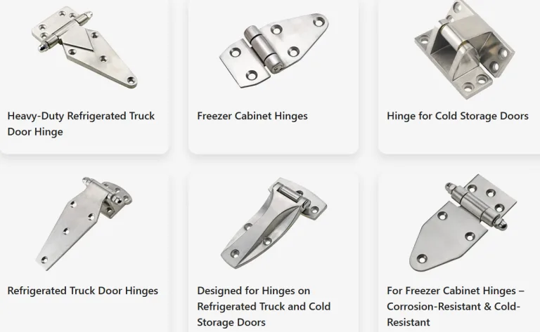 Various Cold Storage Hinges Displayed Together